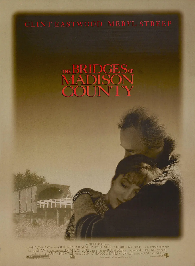 The Bridges of Madison County:Another possibility of happiness